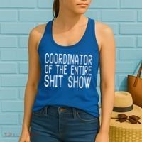 Coordinator Of The Entire Shit Show Women's Tank Top thumb 2