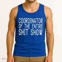 Coordinator Of The Entire Shit Show Tank Top thumb 3
