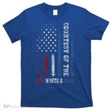 Courtesy Of The Red White And Blue Us Flag T-Shirt