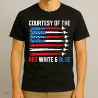 Courtesy Of The Red White And Blue 4th Of July T-Shirt thumb 3