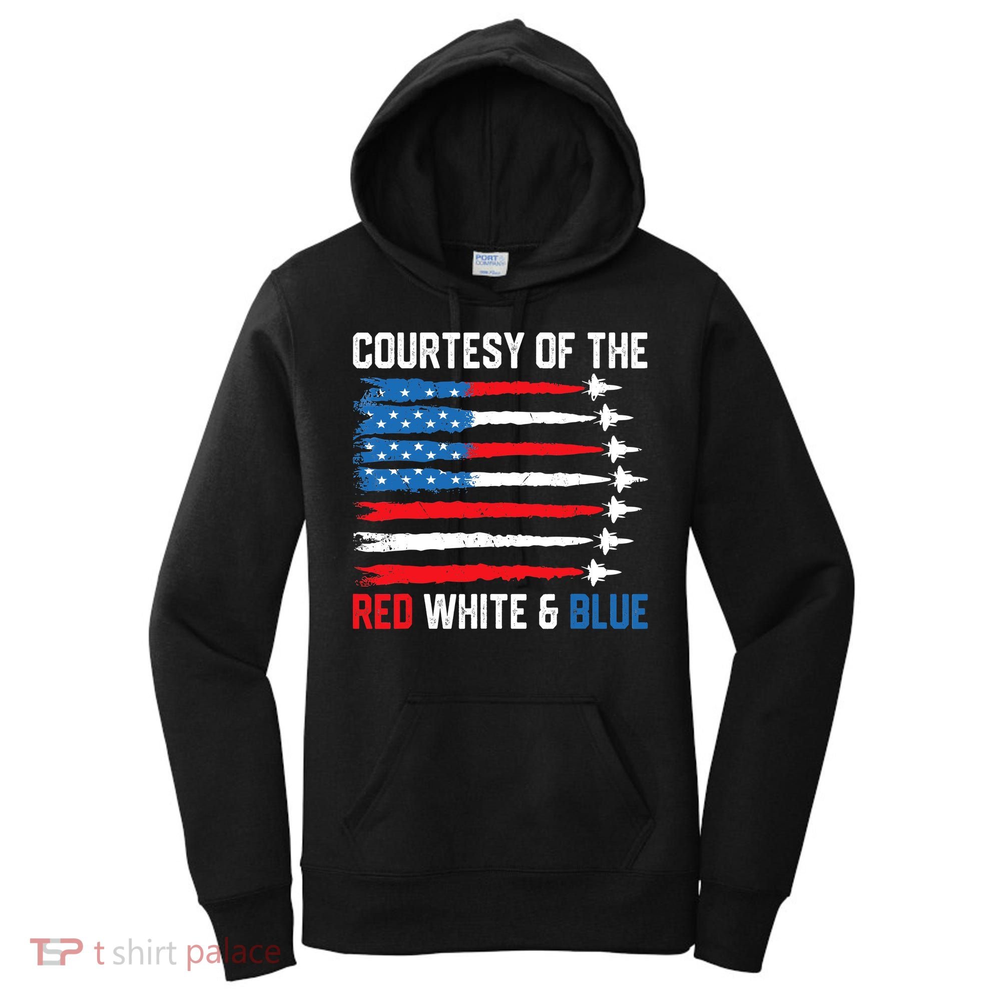 Courtesy Of The Red White And Blue 4th Of July Women's Hoodie
