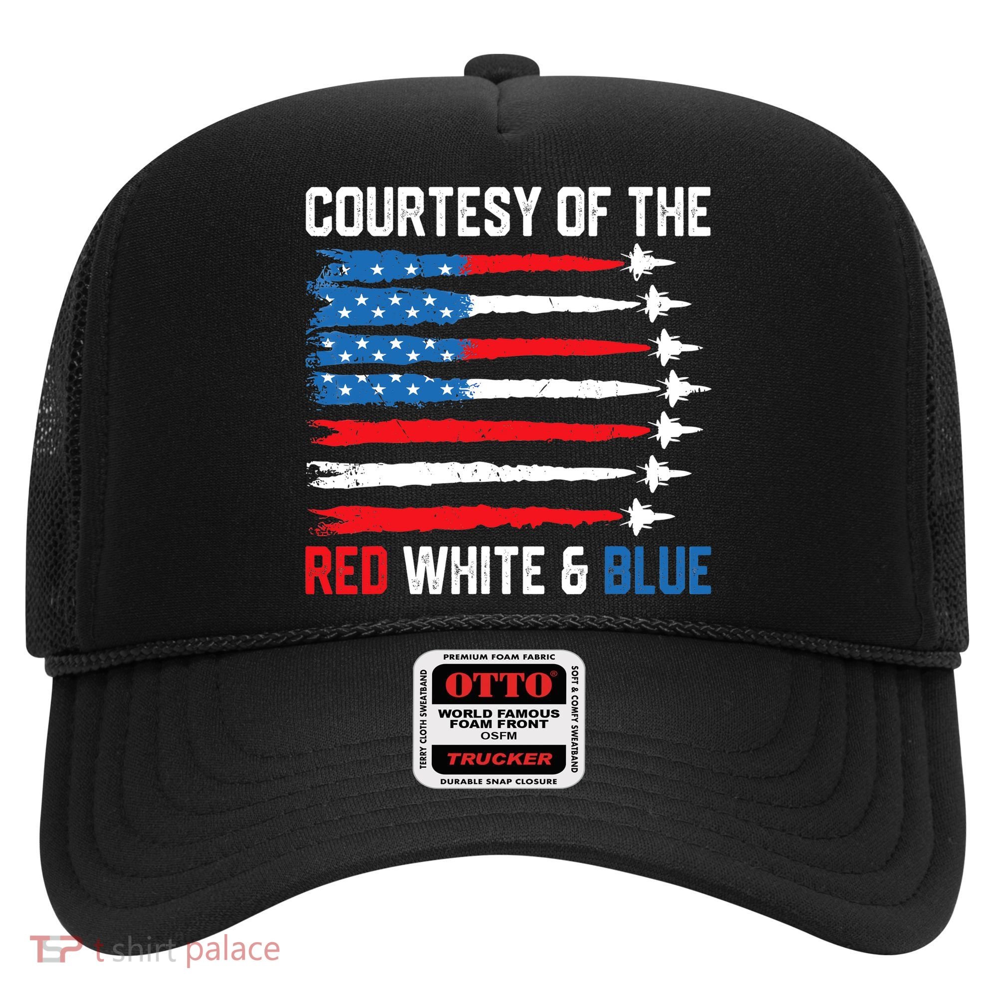 Courtesy Of The Red White And Blue 4th Of July Hat
