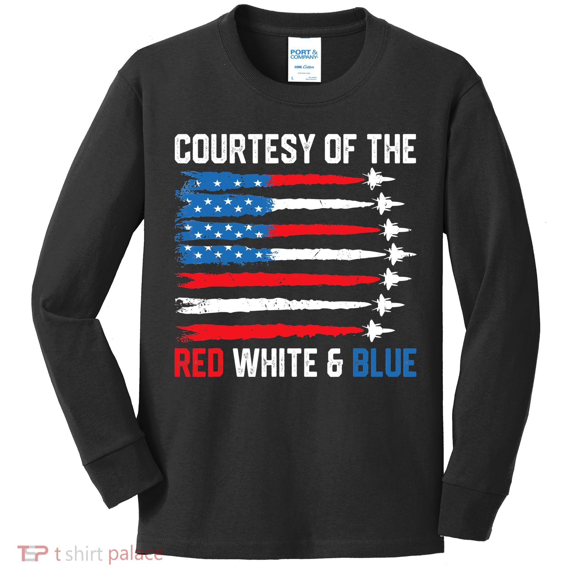 Courtesy Of The Red White And Blue 4th Of July Kids Long Sleeve Shirt