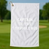 Captain Of The Struggle Bus Funny Sarcastic Family  Golf Towel thumb 1
