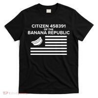 Citizen Of The Banana Republic T-Shirt thumb 0