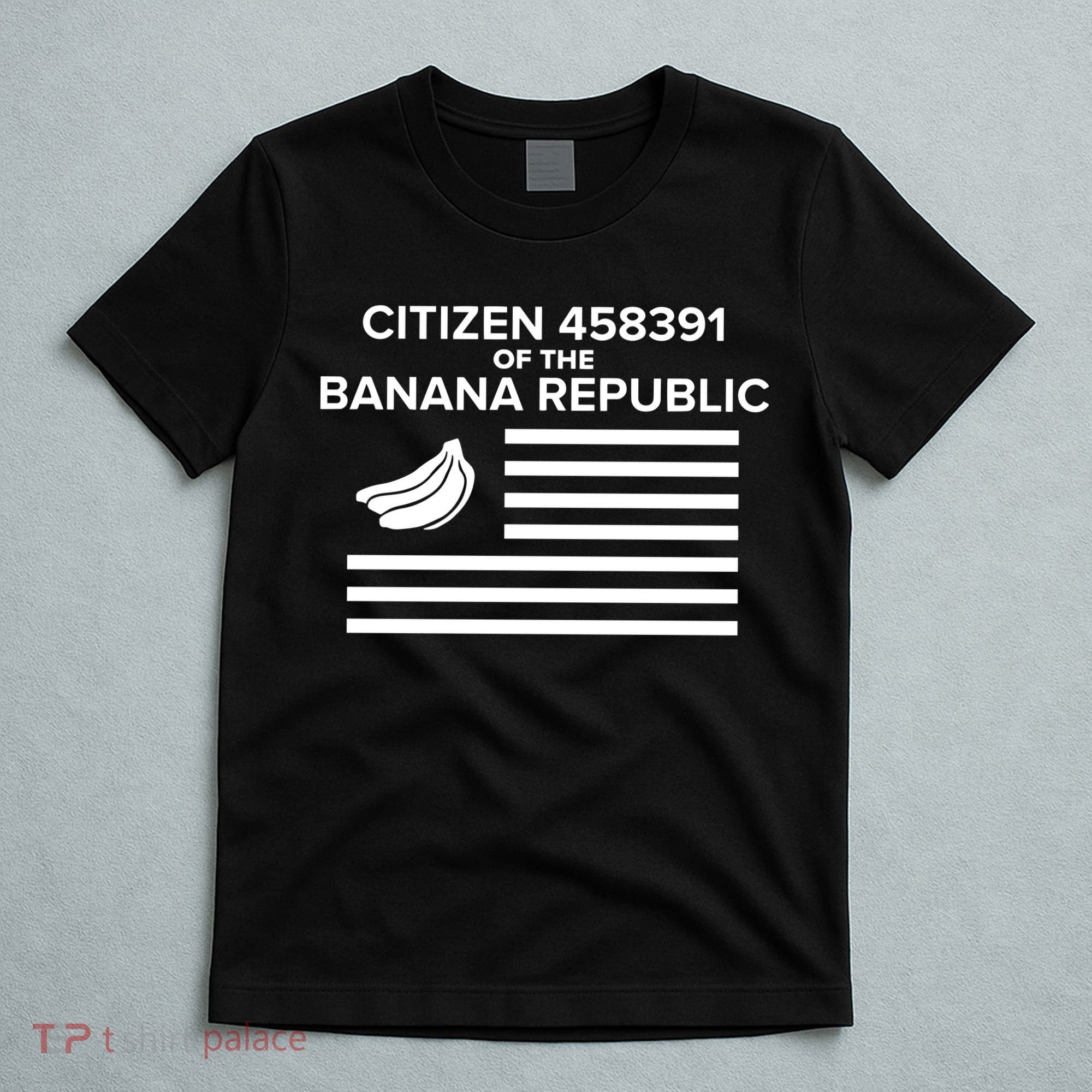 Citizen Of The Banana Republic T-Shirt
