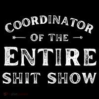 Coordinator Of The Entire Shit Show Funny Saying Sarcastic Coffee Mug thumb 5