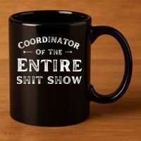 Coordinator Of The Entire Shit Show Funny Saying Sarcastic 11oz C Handle Ceramic Mug thumb 3