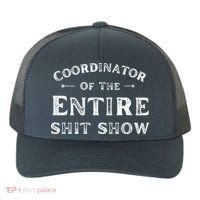 Coordinator Of The Entire Shit Show Funny Saying Sarcastic Yupoong Adult 5-Panel Trucker Hat thumb 0