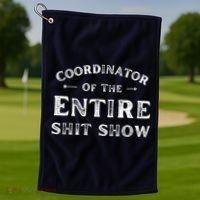 Coordinator Of The Entire Shit Show Funny Saying Sarcastic Golf Towel thumb 1