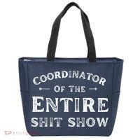 Coordinator Of The Entire Shit Show Funny Saying Sarcastic Tote Bag thumb 0