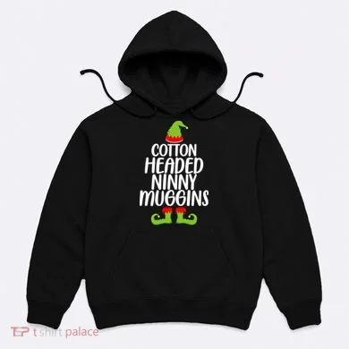 Cotton Headed Ninny Muggins Hoodie