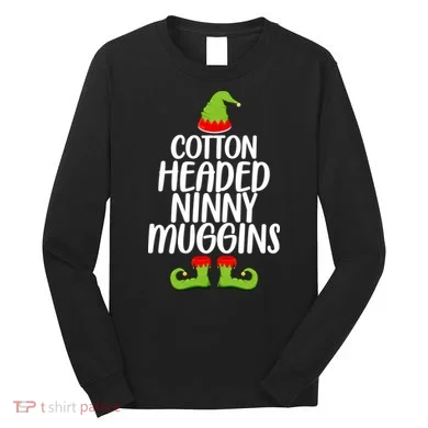 Cotton Headed Ninny Muggins Long Sleeve Shirt