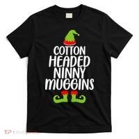 Cotton Headed Ninny Muggins T-Shirt thumb 0