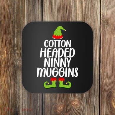 Cotton Headed Ninny Muggins Coaster