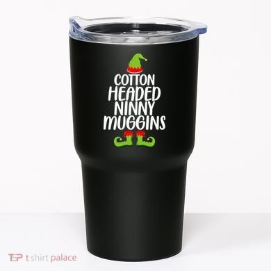 Cotton Headed Ninny Muggins Tumbler