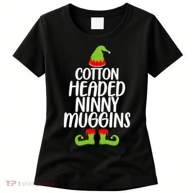 Cotton Headed Ninny Muggins Women's T-Shirt