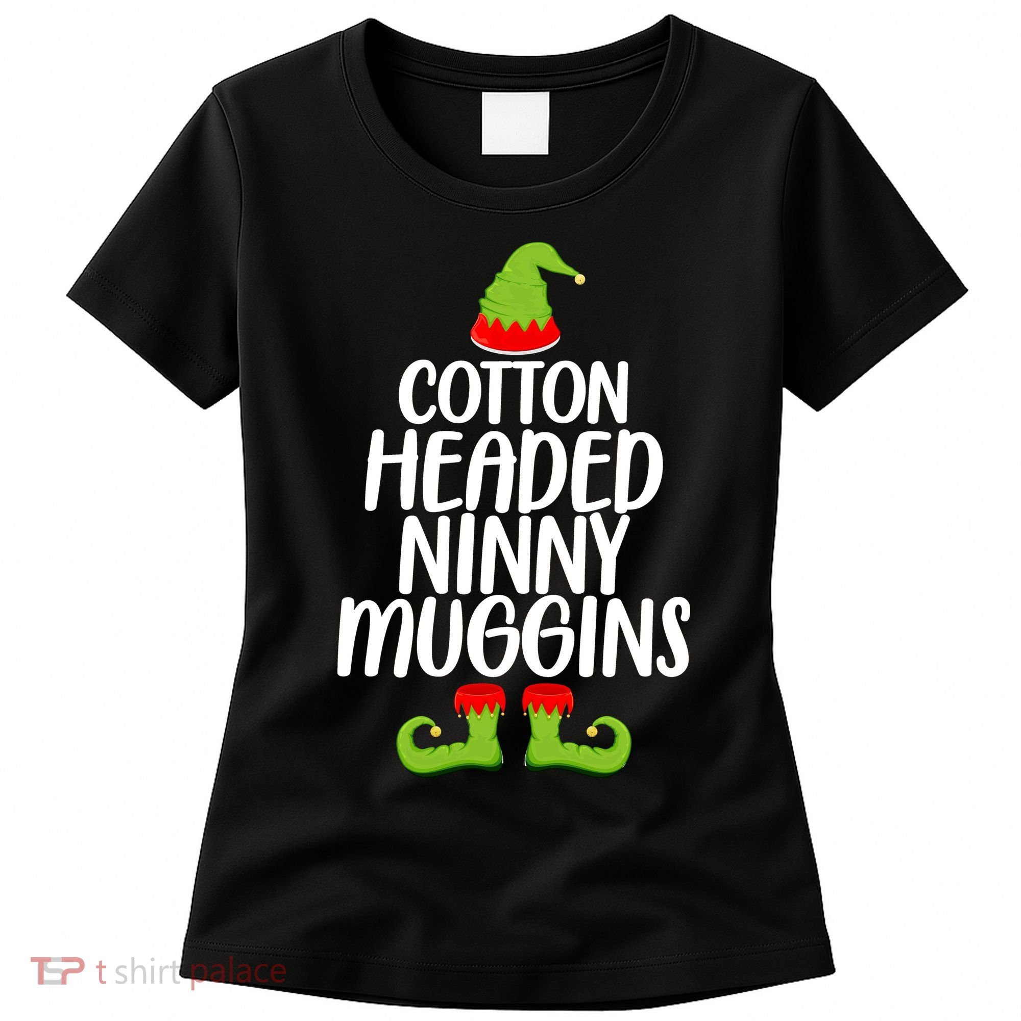 Cotton Headed Ninny Muggins Women's T-Shirt