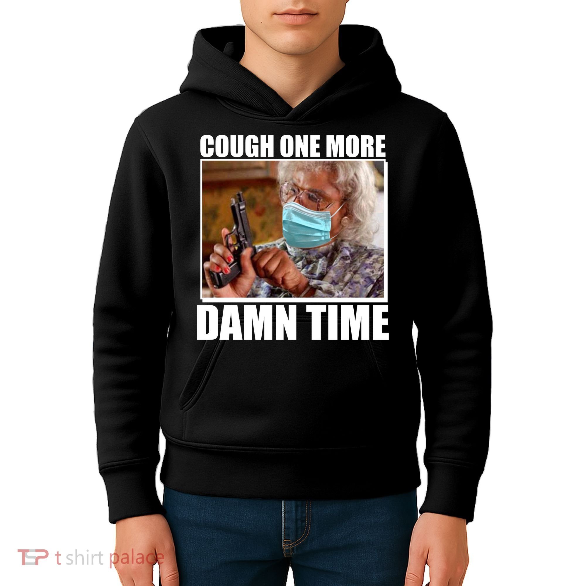 Cough One More Damn Time Kids Hoodie