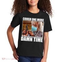 Cough One More Damn Time Kids T-Shirt thumb 2