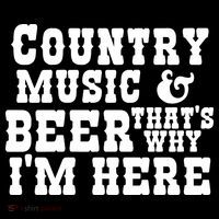 Country Music And Beer That's Why Im Here Sweatshirt thumb 3