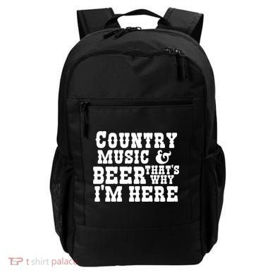 Country Music And Beer That's Why Im Here Backpack