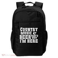 Country Music And Beer That's Why Im Here Backpack thumb 0