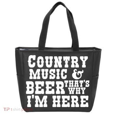 Country Music And Beer That's Why Im Here Tote Bag