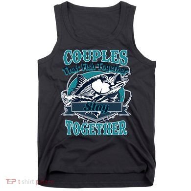 Couples The Fish Together Stay Together Tank Top