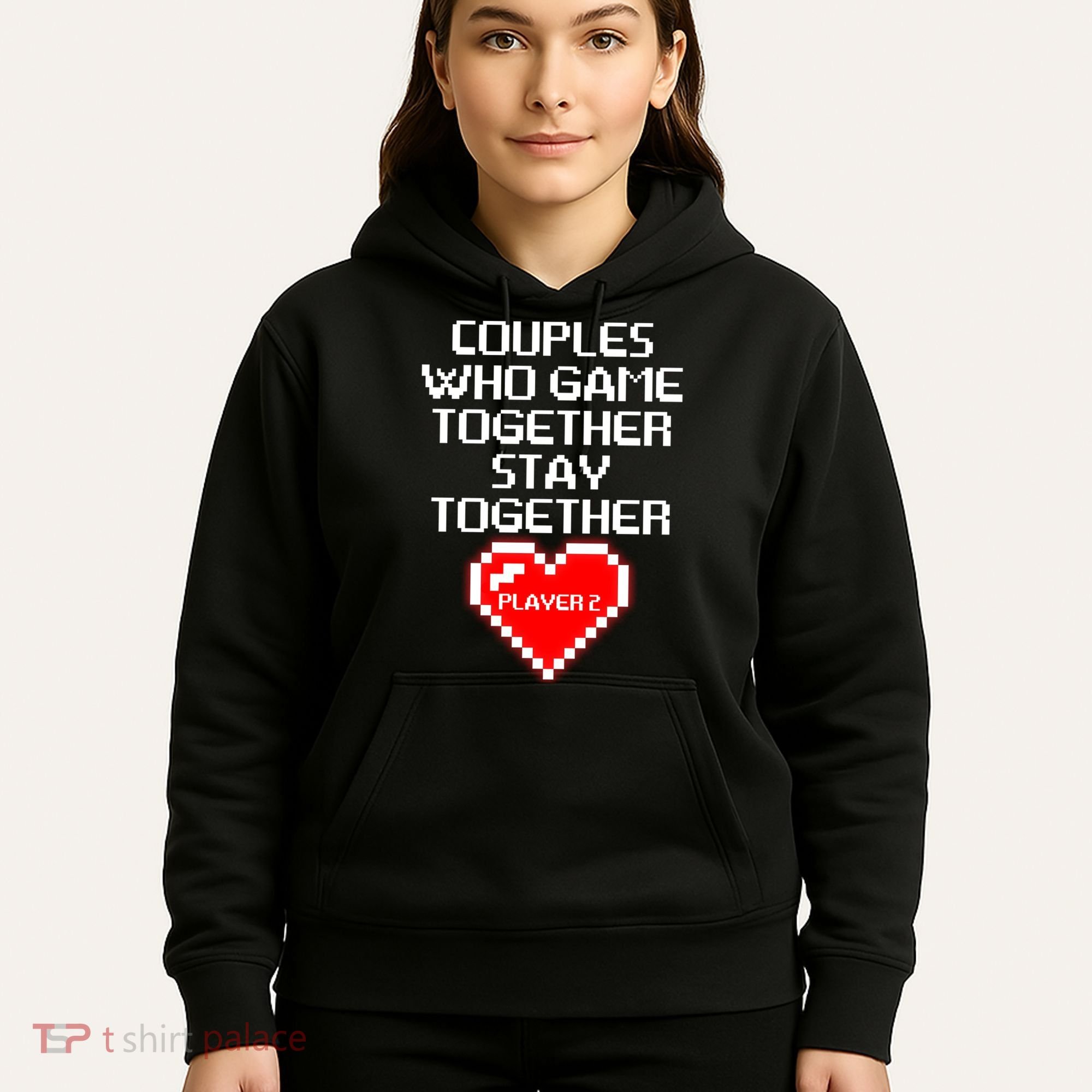 Couples Who Game Together Stay Together Hoodie