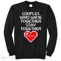 Couples Who Game Together Stay Together Sweatshirt thumb 0