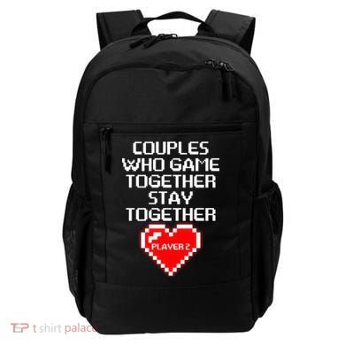 Couples Who Game Together Stay Together Backpack