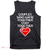 Couples Who Game Together Stay Together Tank Top thumb 0