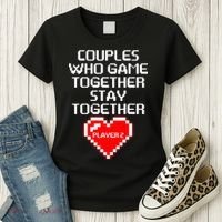 Couples Who Game Together Stay Together Women's T-Shirt thumb 3