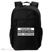Couples Who Isolate Together Stay Together Backpack thumb 0