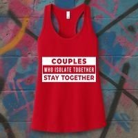 Couples Who Isolate Together Stay Together Women's Tank Top thumb 3