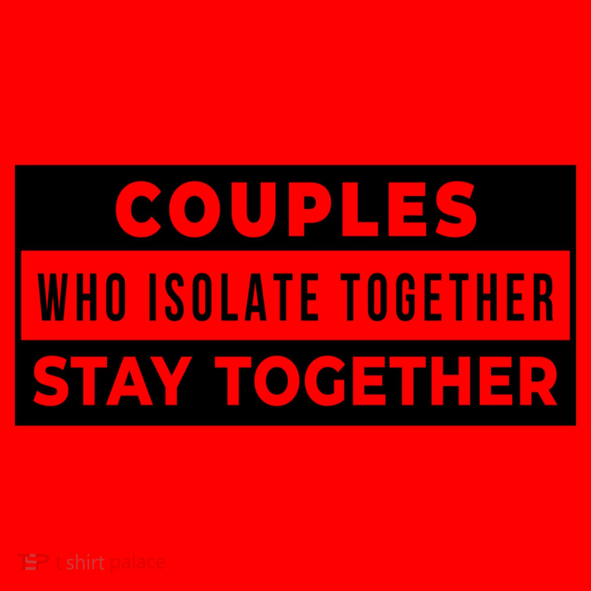 Couples Who Isolate Together Stay Together Santa Hat