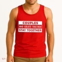 Couples Who Isolate Together Stay Together Tank Top thumb 3