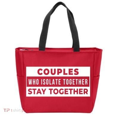 Couples Who Isolate Together Stay Together Tote Bag