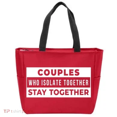 Couples Who Isolate Together Stay Together Tote Bag