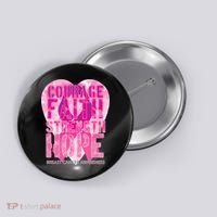 Courage Faith Strength Hope Breast Cancer Awareness Button thumb 0