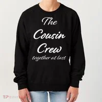 Cousin Crew Together At Last Women's Sweatshirt thumb 0