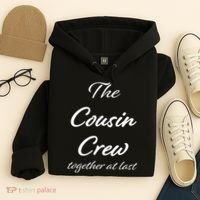 Cousin Crew Together At Last Hoodie thumb 4