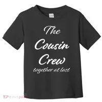 Cousin Crew Together At Last Toddler T-Shirt thumb 0