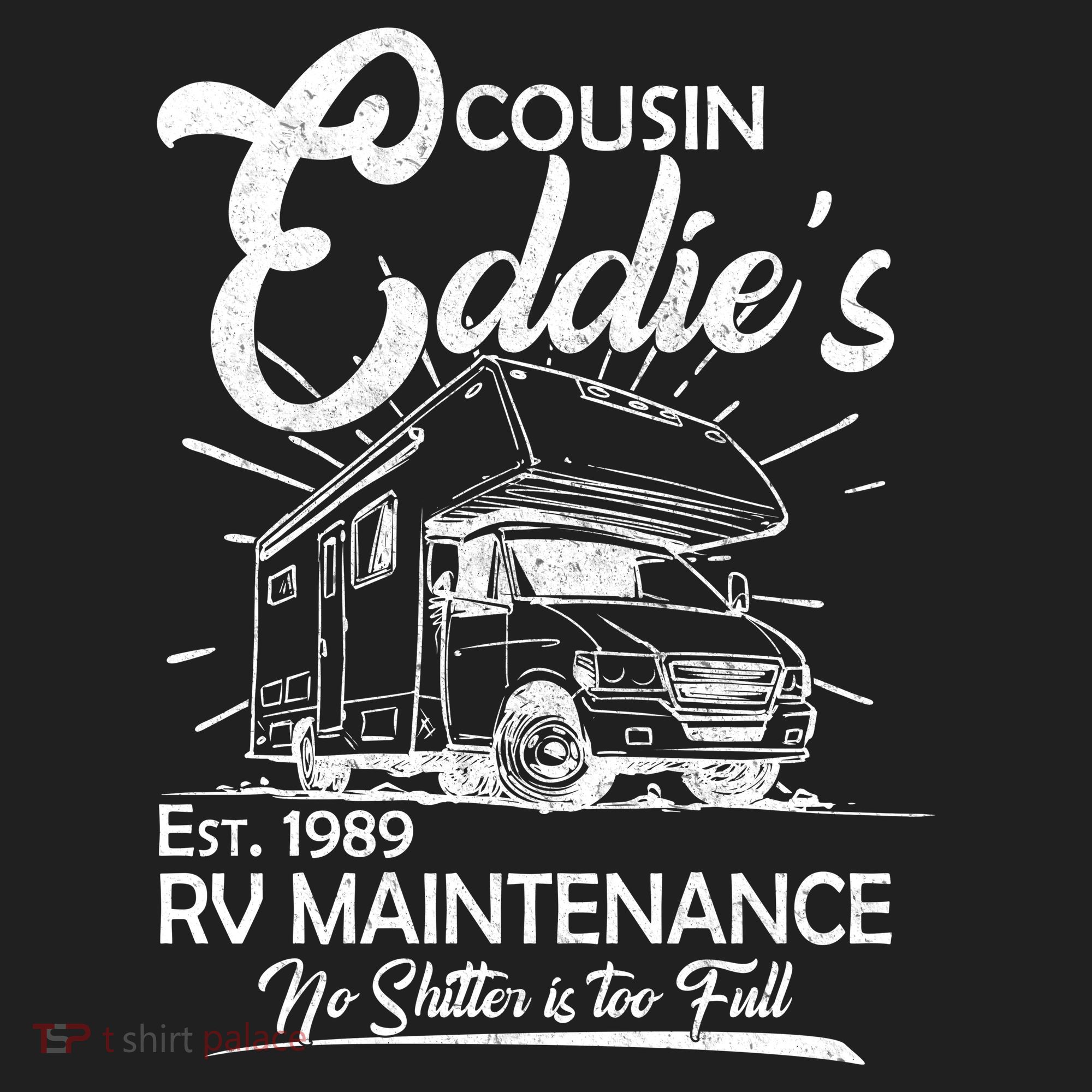 Cousin Eddie's RV Maintenance No Shitter Is Too Full Women's Sweatshirt