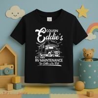 Cousin Eddie's RV Maintenance No Shitter Is Too Full Toddler T-Shirt thumb 3