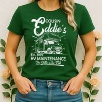 Cousin Eddie's RV Maintenance No Shitter Is Too Full Women's T-Shirt thumb 2