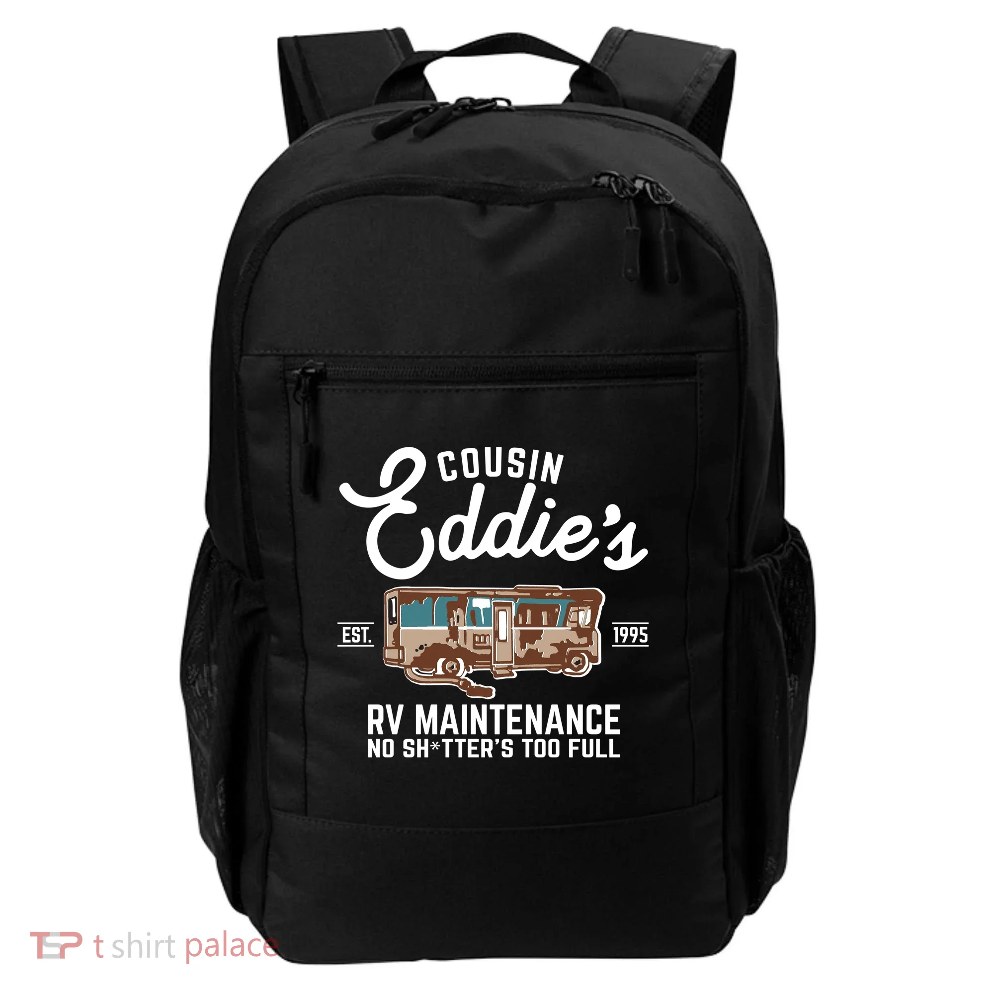 Cousin Eddie's RV Maintenance Shitters Too Full Backpack