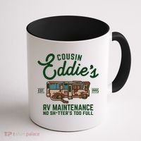 Cousin Eddie's RV Maintenance Shitters Too Full Coffee Mug thumb 1