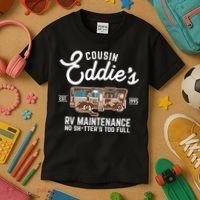 Cousin Eddie's RV Maintenance Shitters Too Full Kids T-Shirt thumb 3